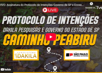Governo de SP, Ecossistema Dakila e o Caminho Peabiru