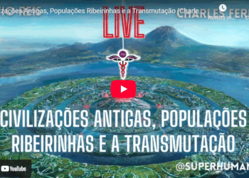 Civilizações Antigas, Populações Ribeirinhas e a Transmutação