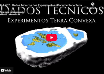 Documentário Terra Convexa – Dados Técnicos dos Experimentos