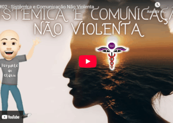 Sistêmica e Comunicação Não Violenta