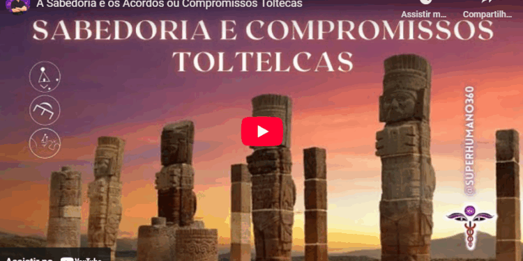 A Sabedoria e os Acordos ou Compromissos Toltecas