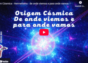 Origem Cósmica – Hermetismo