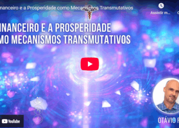 O Financeiro e a Prosperidade como Mecanismos Transmutativos