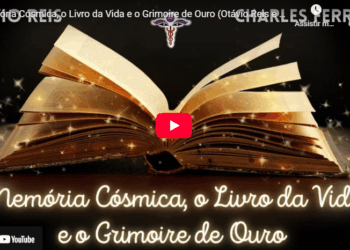 Memória Cósmica, o Livro da Vida e o Grimoire de Ouro