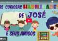 As curiosas habilidades de José e seus amigos